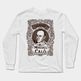 Miguel Caló (in brown) Long Sleeve T-Shirt